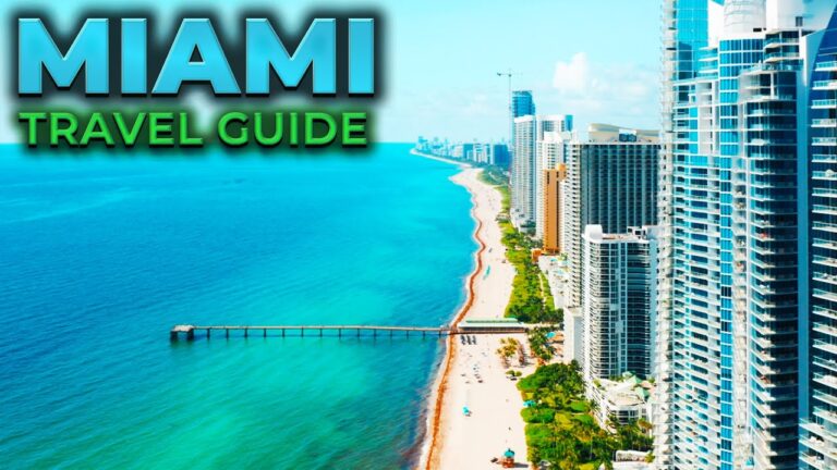 MIAMI, FLORIDA Travel Guide – Top 10 Best Things To Do